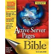 Active Server<sup><small>TM</small></sup> Pages Bible by Eric A. Smith (Springfield, Virginia), 9780764545993