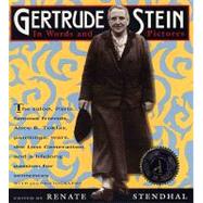 Gertrude Stein: In Words and Pictures : A Photobiography by Stendhal, Renate, 9780945575993