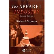 The Apparel Industry by Jones, Richard, 9781405135993