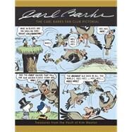 The Carl Barks Fan Club Pictorial by Barks, Carl; Barrier, Michael; Cowles, Barb; Weston, Kim; Billingsley, Lloyd, 9781507895993
