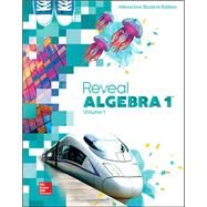 Reveal Algebra 1, Interactive Student Edition, Volume 1 by McGraw-Hill, 9780076625994