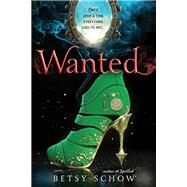 Wanted by Schow, Betsy, 9781492635994