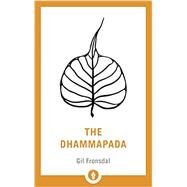 The Dhammapada by FRONSDAL, GIL, 9781611805994