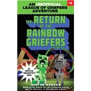 The Return of the Rainbow Griefers by Morgan, Winter, 9781634505994