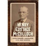 Henry Eustace McCulloch by David Paul Smith, 9780807185995