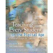 Teaching Every Student in the Digital Age : Universal Design for Learning by Rose, David H.; Meyer, Anne, 9780871205995