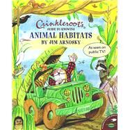 Crinkleroot's Guide to Knowing Animal Habitats by Arnosky, Jim; Arnosky, Jim, 9781481425995
