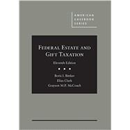 Federal Estate and Gift Taxation by Bittker, Boris; Clark, Elias; McCouch, Grayson, 9781634595995
