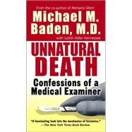 Unnatural Death by BADEN, MICHAEL M. DR, 9780804105996