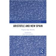 Aristotle and New Spain by Virginia Aspe Armella, 9781032705996