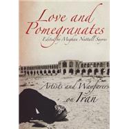 Love and Pomegranates by Sayres, Meghan Nuttall, 9780984835997