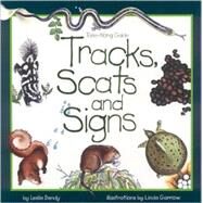 Tracks, Scats and Signs by Dendy, Leslie, 9781559715997