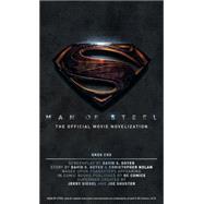 Man of Steel: The Official Movie Novelization by COX, GREG, 9781781165997