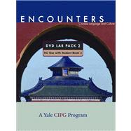 Encounters Chinese Language and Culture: Dvd Lab Pack 2 by Ning, Cynthia Y.; Montanaro, John S., 9780300175998
