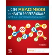 Job Readiness for Health Professionals by Elsevier Inc, 9780323635998