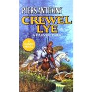 Crewel Lye by ANTHONY, PIERS, 9780345345998