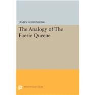 The Analogy of the Faerie Queene by Nohrnberg, James, 9780691615998