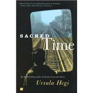 Sacred Time A Novel by Hegi, Ursula, 9780743255998