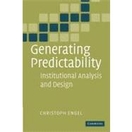 Generating Predictability by Engel, Christoph, 9781107405998