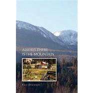 Always There Is the Mountain,Deschamps, Kalli,9781450015998