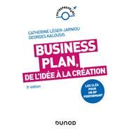 Business Plan, de l'ide  la cration - 5e d. by Catherine Lger-Jarniou; Georges Kalousis, 9782100825998