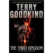 The Third Kingdom by Goodkind, Terry, 9780765335999
