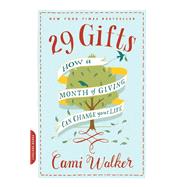 29 Gifts by Cami Walker, 9780786745999