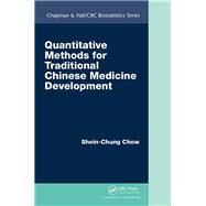 Quantitative Methods for Traditional Chinese Medicine Development by Chow; Shein-Chung, 9781482235999