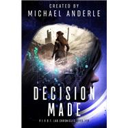 Decision Made by Michael Anderle, 9781649715999