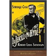 The Illustrated Strange Case of Dr. Jekyll and Mr. Hyde: 100th Anniversary Edition by Robert Louis Stevenson, 9781950435999