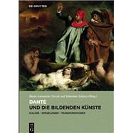 Dante Und Die Bildenden Knste by Terzoli, Maria Antonietta; Schtze, Sebastian, 9783110475999