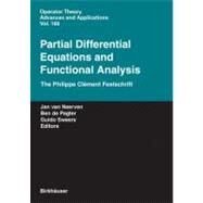 Partial Differential Equations And Functional Analysis by Koelink, Erik; van Neervan, Jan; De Pagter, Ben; Clement, Philippe, 9783764376000