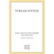 Stream System by Murnane, Gerald, 9780374126001