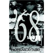 '68 by Taibo Paco Ignacio II, 9781583226001