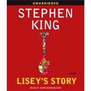 Lisey's Story by King, Stephen; Winningham, Mare, 9780743556002