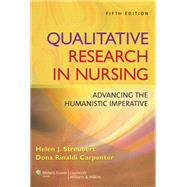 Qualitative Research in Nursing Advancing the Humanistic Imperative by Streubert, Helen J.; Carpenter, Dona Rinaldi, 9780781796002