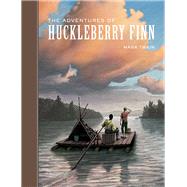 The Adventures of Huckleberry Finn by Twain, Mark; McKowen, Scott; Pober, Arthur, 9781402726002