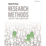 Research Methods Concepts and Connections by Passer, Michael, 9781464106002