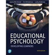 Educational Psychology Developing Learners plus MyLab Education with Pearson eText -- Access Card Package by Ormrod, Jeanne Ellis; Anderman, Eric M.; Anderman, Lynley H., 9780135206003