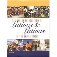 The Oxford Encyclopedia of Latinos and Latinas in the United States by Oboler, Suzanne; Gonzlez, Deena J., 9780195156003