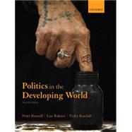 Politics in the Developing World by Burnell, Peter; Randall, Vicky; Rakner, Lise, 9780199666003