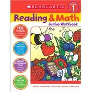 Reading & Math Jumbo Workbook: Grade 1 by Cooper, Terry, 9780439786003