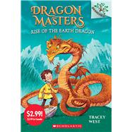 Rise of the Earth Dragon: A Branches Book (Dragon Masters #1) (Summer Reading) by West, Tracey; Howells, Graham, 9781338846003