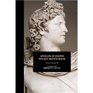 Apollon at Delphi Pocket Sketch Book by Hatcher, James F., III, 9781507826003