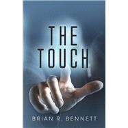 The Touch by Bennett, Brian, 9798350916003