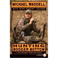 Hunting Booger Bottom by Waddell, Michael, 9780061946004