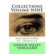 Lehigh Valley Vanguard Collections by Eck, Marlana; Larson, Thomas; Presswood, Alane; Back, Phila; Ross, Katy A., 9781523726004