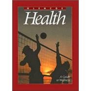 Glencoe Health - A Guide to Wellness by Merki, Mary Bronson, 9780026526005
