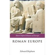 Roman Europe 1000 BC-AD 400 by Bispham, Edward, 9780199266005