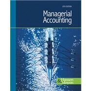 Managerial Accounting by Hansen, Don R.; Mowen, Maryanne M., 9780324376005